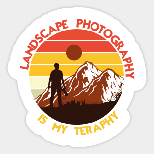 landscape photography is my therapy Sticker